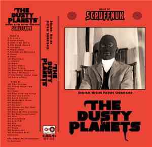 Scruffnuk Dust - The Dusty Planets (Original Motion Picture Soundtrack)