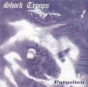 Shock Troops  - Parasiten