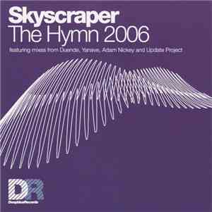Skyscraper  - The Hymn 2006