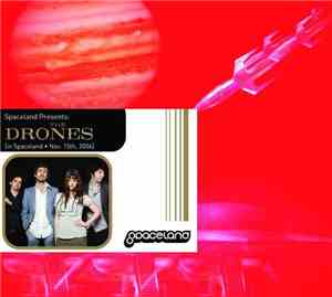 The Drones  - Spaceland Presents: The Drones [In Spaceland • Nov. 15th, 2006]