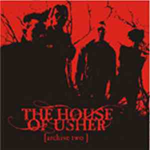 The House Of Usher - Archive Two