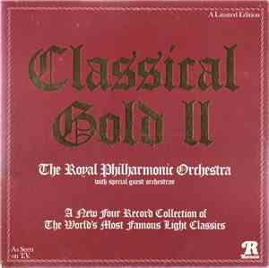 The Royal Philharmonic Orchestra, Various - Classical Gold II