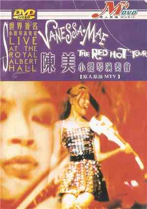 Vanessa-Mae - Vanessa-Mae Live At The Royal Albert Hall (The Red Hot Tour)