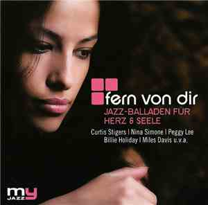 Various - Fern Von Dir (Jazz-Balladen Für Herz & Seele)