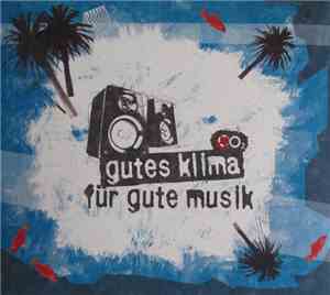 Various - Gutes Klima Für Gute Musik