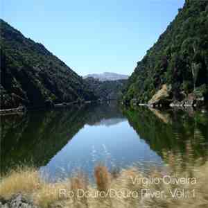 Virgilio Oliveira - Rio Douro/Douro River, Vol. 1