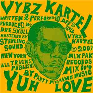 Vybz Kartel - Yuh Love