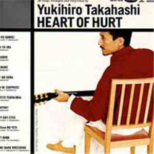 Yukihiro Takahashi - Heart Of Hurt