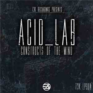 Acid_Lab - Constructs Of The Mind