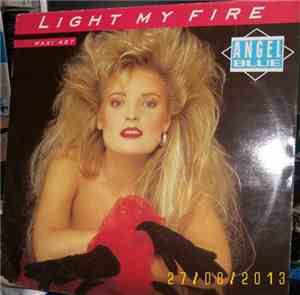 Angel Blue  - Light My Fire