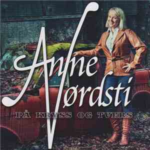 Anne Nørdsti - På Kryss Og Tvers