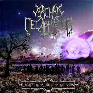 Archaic Decapitator - Light of a Different Sun