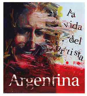 Argentina  - La Vida Del Artista