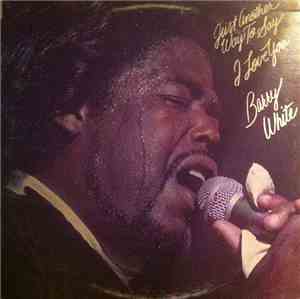 Barry White - Just Another Way To Say I Love You