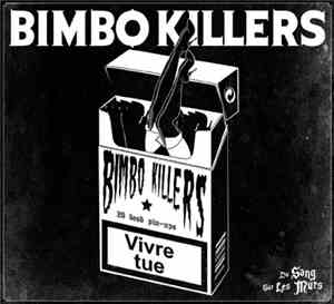 Bimbo Killers - Du Sang Sur Les Murs