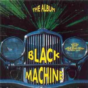 Black Machine - The Album