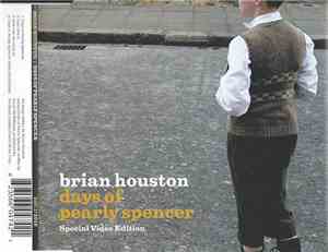 Brian Houston - Days Of Pearly Spencer
