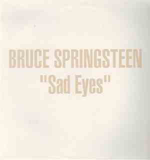 Bruce Springsteen - Sad Eyes