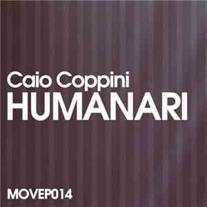 Caio Coppini Feat. Clorophila - Humanari EP