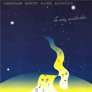 Christian Gentet Baixo Acustico - Les Nuits Inoubliables