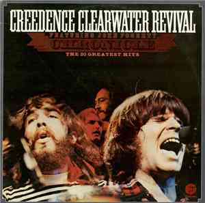Creedence Clearwater Revival Featuring John Fogerty - Chronicle - The 20 Gr ...