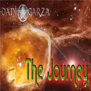 Dani Garza - The Journey