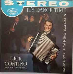 Dick Contino And His Orchestra - It's Dance Time / Music For The Girl In Your Arms