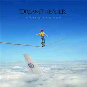 Dream Theater - A Dramatic Turn Of Events