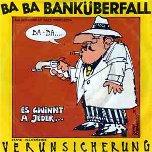 Erste Allgemeine Verunsicherung - Ba Ba Banküberfall