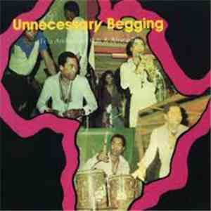 Fela Anikulapo Kuti & Africa 70 - Unnecessary Begging