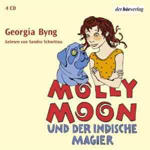 Georgia Byng - Molly Moon Und Der Indische Magier