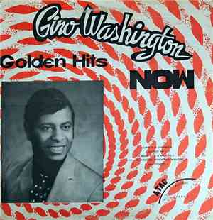 Gino Washington - Golden Hits Now