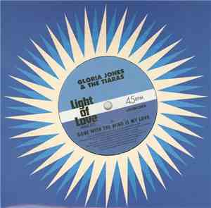 Gloria Jones & The Tiaras  / The Tiaras - Gone With The Wind Is My Love / Y ...