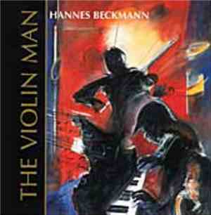 Hannes Beckmann - The Violin Man