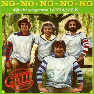 I Gatti Di Vicolo Miracoli - No - No - No - No - No / Verona Beat