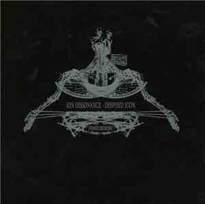 Ion Dissonance - Despised Icon - Demos 2002 & 2004