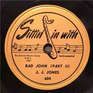 J. J. Jones - Bad John