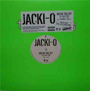 Jacki-O - Break You Off