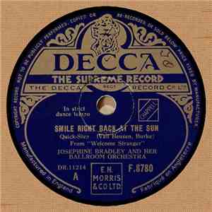 Josephine Bradley And Her Ballroom Orchestra - Smile Right Back At The Sun  ...