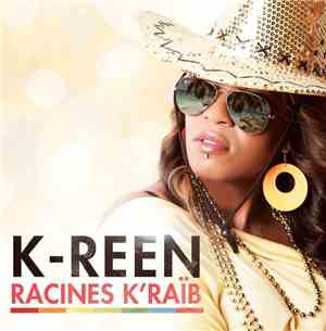 K-Reen - Racines K'Raïb