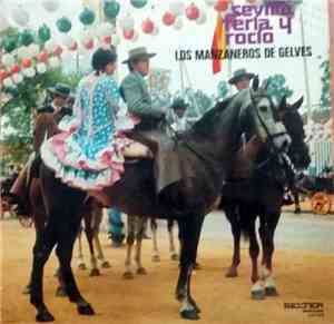 Los Manzaneros de Gelves - Sevilla, Feria Y Rocío