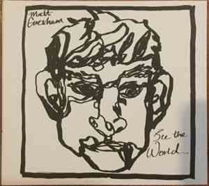 Matt Gresham  - See The World