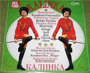 Michael Minsky, Séwa Horbenko, Balalaika-Orchester Fedor Astachow - Kalinka
