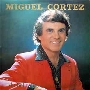 Miguel Cortez - Du Bel Canto A Francis Lopez