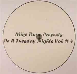 Mike Dunn - We R Tuesday Nights Vol #4