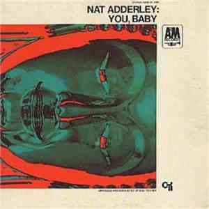 Nat Adderley - You, Baby