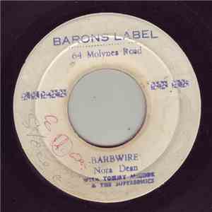 Nora Dean With Tommy McCook & The Supersonics - Barbwire / Calypso Mama
