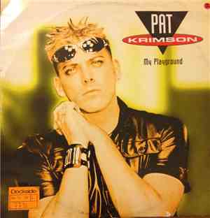 Pat Krimson - My Playground