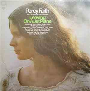 Percy Faith His Orchestra And Chorus - Leaving On A Jet Plane