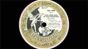 Piccadilly Dance Band - My Inspiration Is You / Sing-Song Girl Of Old Shang ...